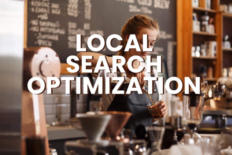 Local coffee shop barista pouring an espresso with the words Local Search Optimization over the image